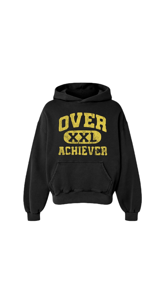 OVERACHIEVE XXL HOODIE